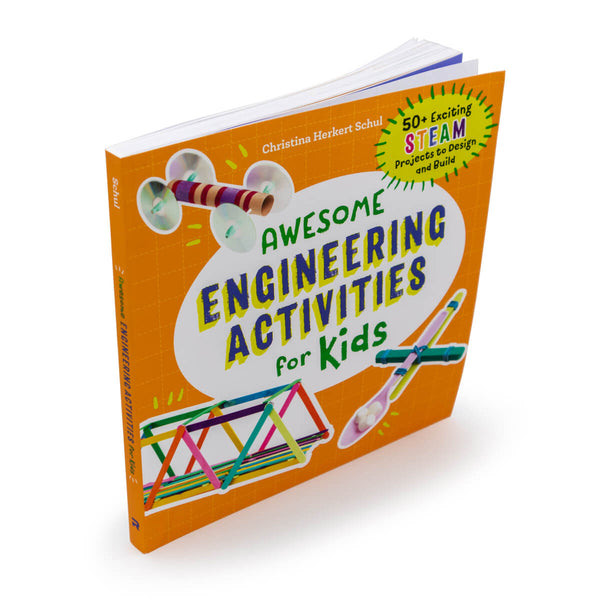 Awesome Engineering Activities for Kids-50+ STEAM Projects to Design and Build